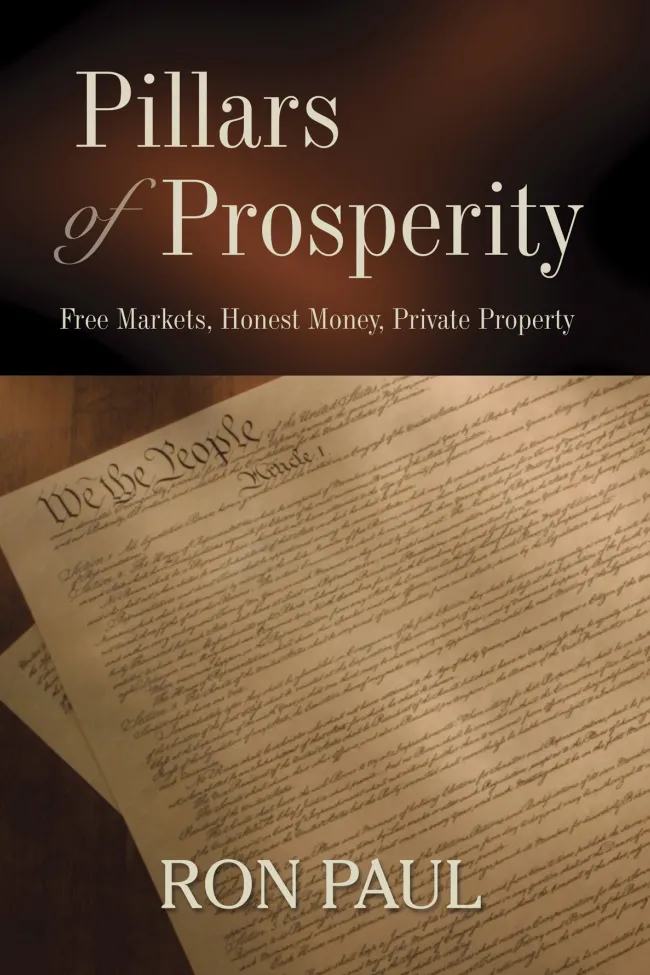 Pillars of Prosperity by Ron Paul